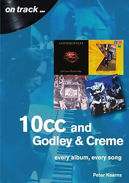 E-Book (epub) 10cc & Godley & Creme von Peter Kearns