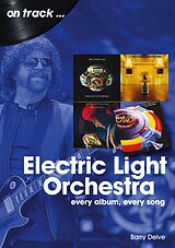 E-Book (epub) Electric Light Orchestra on Track von Barry Delve