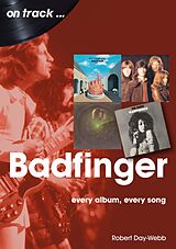 eBook (epub) Badfinger on Track de Robert Day-Webb