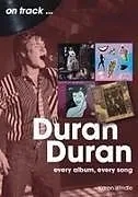 Kartonierter Einband Duran Duran On Track von Karen Windle