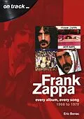E-Book (epub) Frank Zappa 1966-1979 von Eric Benac