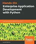 E-Book (epub) Hands-On Enterprise Application Development with Python von Saurabh Badhwar