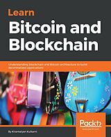 eBook (epub) Learn Bitcoin and Blockchain de Kirankalyan Kulkarni