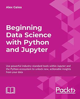 E-Book (epub) Beginning Data Science with Python and Jupyter von Galea Alex Galea