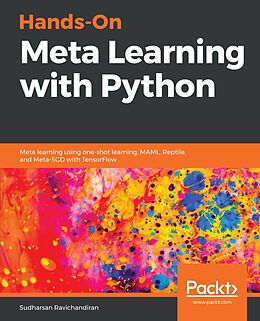 E-Book (epub) Hands-On Meta Learning with Python von Ravichandiran Sudharsan Ravichandiran