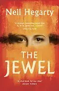 E-Book (epub) The Jewel von Neil Hegarty