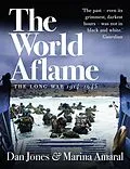 E-Book (epub) The World Aflame von Dan Jones, Marina Amaral
