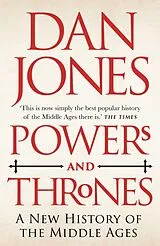 Kartonierter Einband Powers and Thrones von Dan Jones