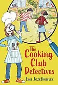 ePUB The Cooking Club Detectives von Ewa Jozefkowicz