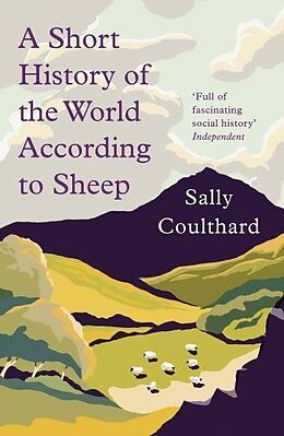 Couverture cartonnée A Short History of the World According to Sheep de Coulthard Sally