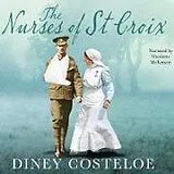 Audio CD (CD/SACD) The Nurses of St Croix von Costeloe Diney