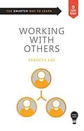 E-Book (epub) Smart Skills: Working with Others von Frances Kay