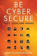 E-Book (epub) Be Cyber Secure von Jonathan Reuvid