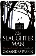 E-Book (epub) Slaughter Man von Cassandra Parkin