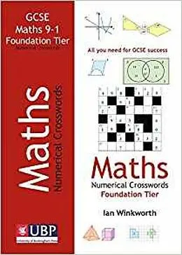 E-Book (epub) GCSE Mathematics Numerical Crosswords Foundation Written for the GCSE 9-1 Course von Ian Winkworth