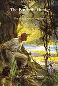 E-Book (epub) Butterfly Hunter: The Life of Henry Walter Bates von Anthony Crawforth