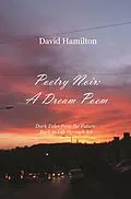 E-Book (epub) Poetry Noir: A Dream Poem von David Hamilton