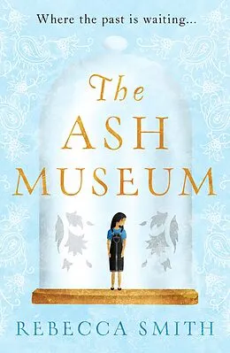 E-Book (epub) Ash Museum von Rebecca Smith