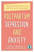 E-Book (epub) Postpartum Depression and Anxiety von Sonya Watson