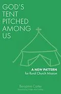 E-Book (epub) God's Tent Pitched Among Us von Benjamin Carter