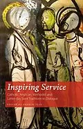 E-Book (epub) Inspiring Service von Rowan Williams, Jeffrey R. Holland, Frances Young