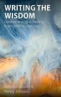E-Book (epub) Writing the Wisdom von Barbara Glasson, Penny Johnson