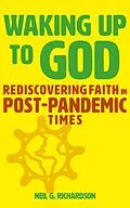 E-Book (epub) Waking Up to God von Neil G. Richardson
