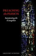 E-Book (epub) Preaching the Passion von Gregory Dunstan