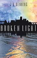 E-Book (epub) Broken Light von Jennifer Denning