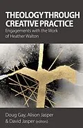 E-Book (epub) Theology Through Creative Practice von Callid Keefe-Perry, Bonnie Miller-McLemore, Padraig O Tuama