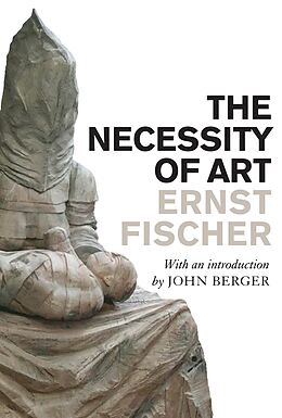 eBook (epub) The Necessity of Art de Ernst Fischer