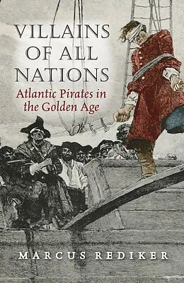 E-Book (epub) Villains of All Nations von Marcus Rediker