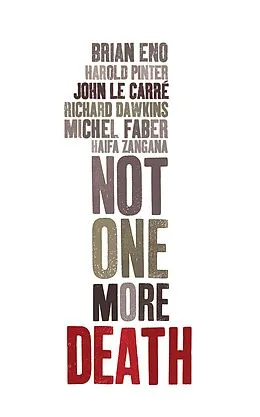 E-Book (epub) Not One More Death von Brian Eno, Haifa Zangana, Harold Pinter