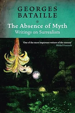 E-Book (epub) The Absence of Myth von Georges Bataille