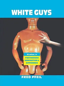 E-Book (epub) White Guys von Fred Pfeil