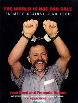 E-Book (epub) The World Is Not for Sale von François Dufour, Gilles Luneau, José Bové