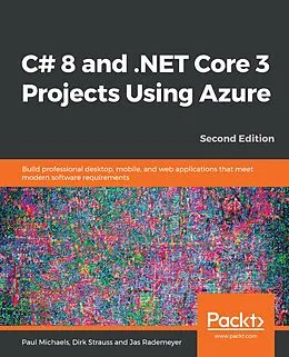 E-Book (epub) C# 8 and .NET Core 3 Projects Using Azure von Michaels Paul Michaels