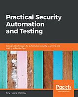 eBook (epub) Practical Security Automation and Testing de Tony Hsiang-Chih Hsu