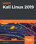 E-Book (epub) Learn Kali Linux 2019 von Singh Glen D. Singh