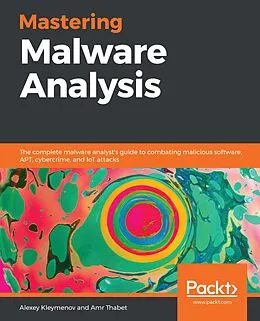 ePUB Mastering Malware Analysis von Kleymenov Alexey Kleymenov