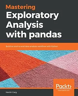 E-Book (epub) Mastering Exploratory Analysis with pandas von Garg Harish Garg