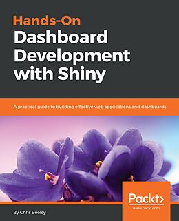 eBook (epub) Hands-On Dashboard Development with Shiny de Chris Beeley