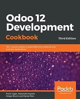 E-Book (epub) Odoo 12 Development Cookbook von Gajjar Parth Gajjar