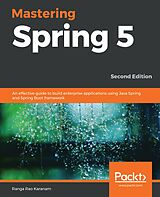 eBook (epub) Mastering Spring 5 de Ranga Rao Karanam