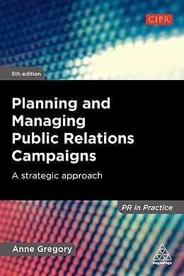 E-Book (epub) Planning and Managing Public Relations Campaigns von Anne Gregory