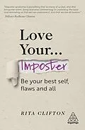 E-Book (epub) Love Your Imposter von Rita Clifton