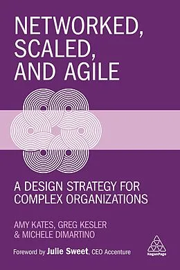 E-Book (epub) Networked, Scaled, and Agile von Amy Kates, Amy Kates, Greg Kesler