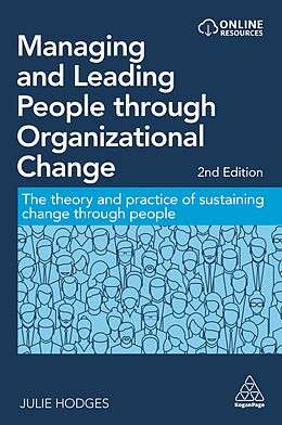 Broché Managing and Leading People through Organizational Change de Julie Hodges