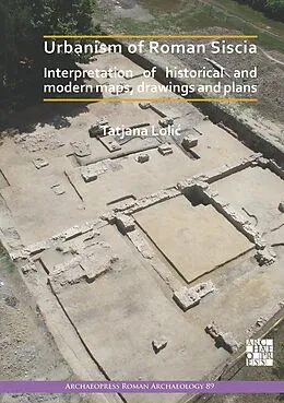 E-Book (pdf) Urbanism of Roman Siscia von Tatjana Lolic