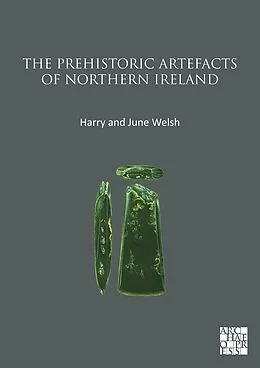 E-Book (pdf) Prehistoric Artefacts of Northern Ireland von Harry Welsh